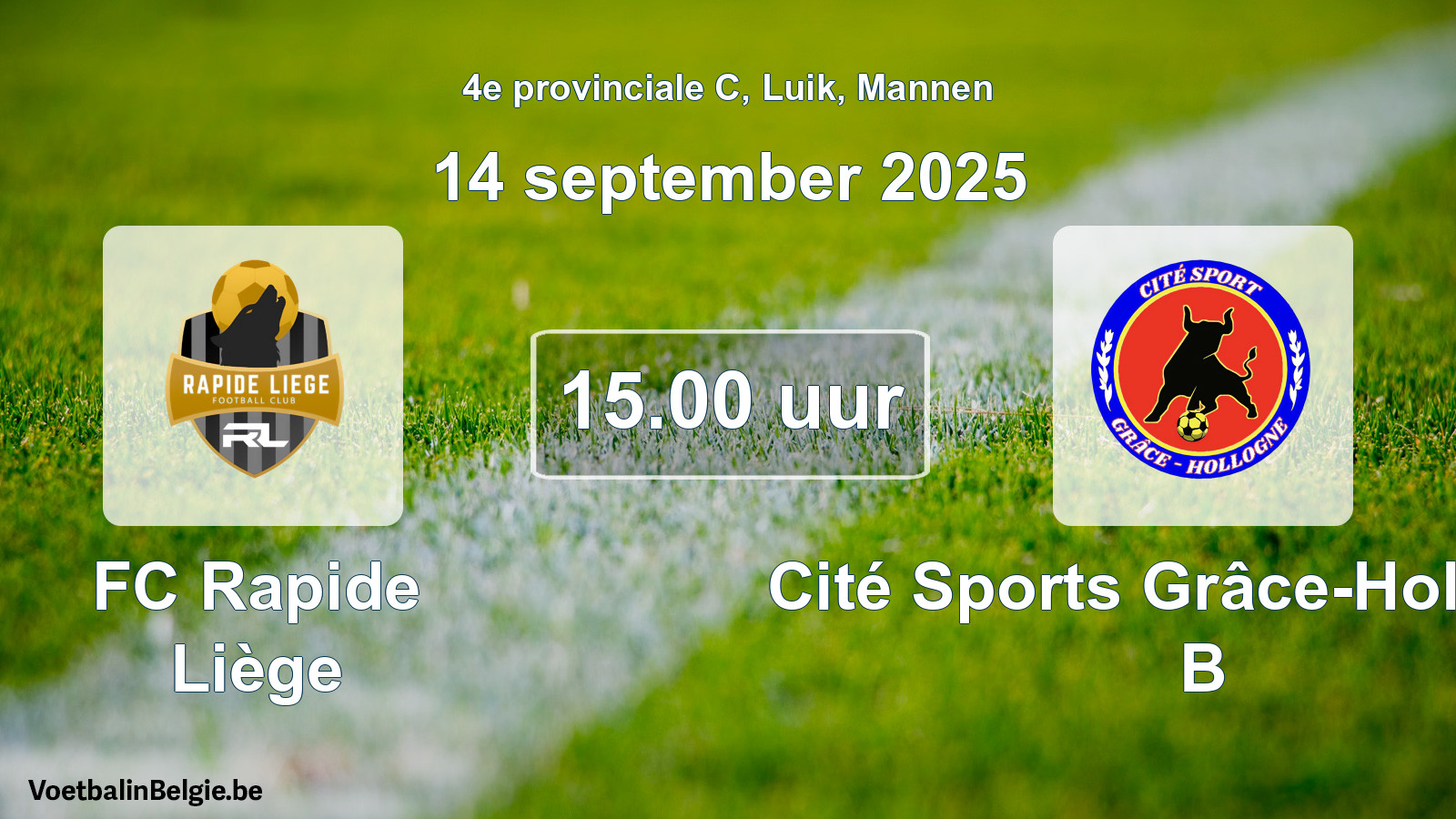 Geplantes Spiel männer-Fußball: FC Rapide Liège - Cité Sports Grâce-Hollogne B (14 September 2025)