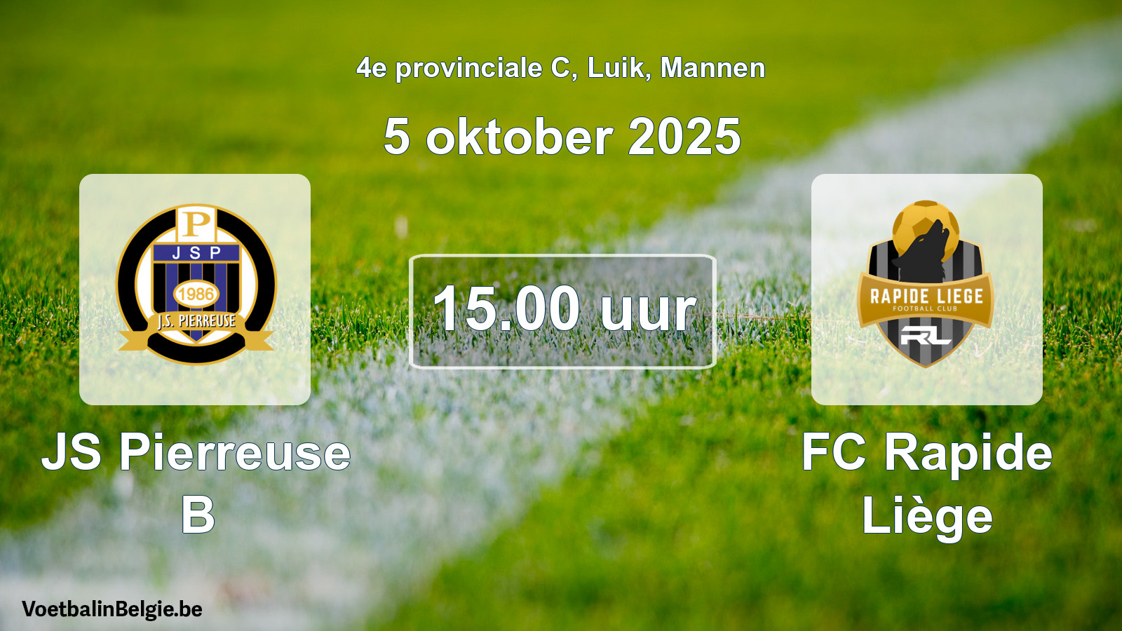 Match prévu football hommes: JS Pierreuse B - FC Rapide Liège (5 octobre 2025)