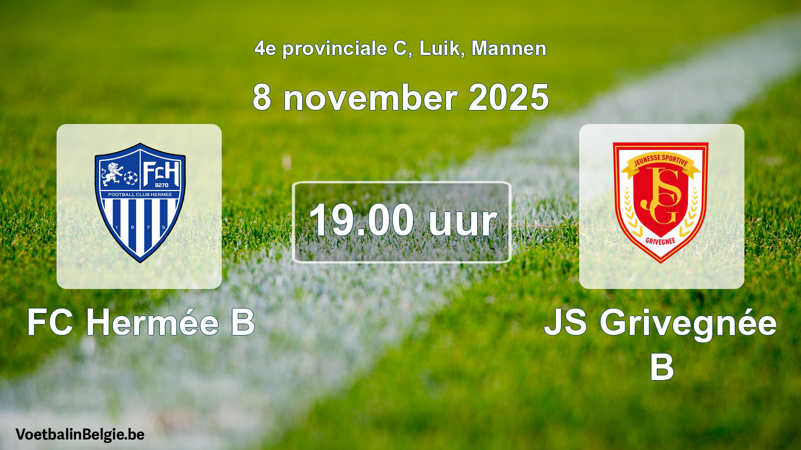 Scheduled match men football: FC Hermée B - JS Grivegnée B (8 November 2025)