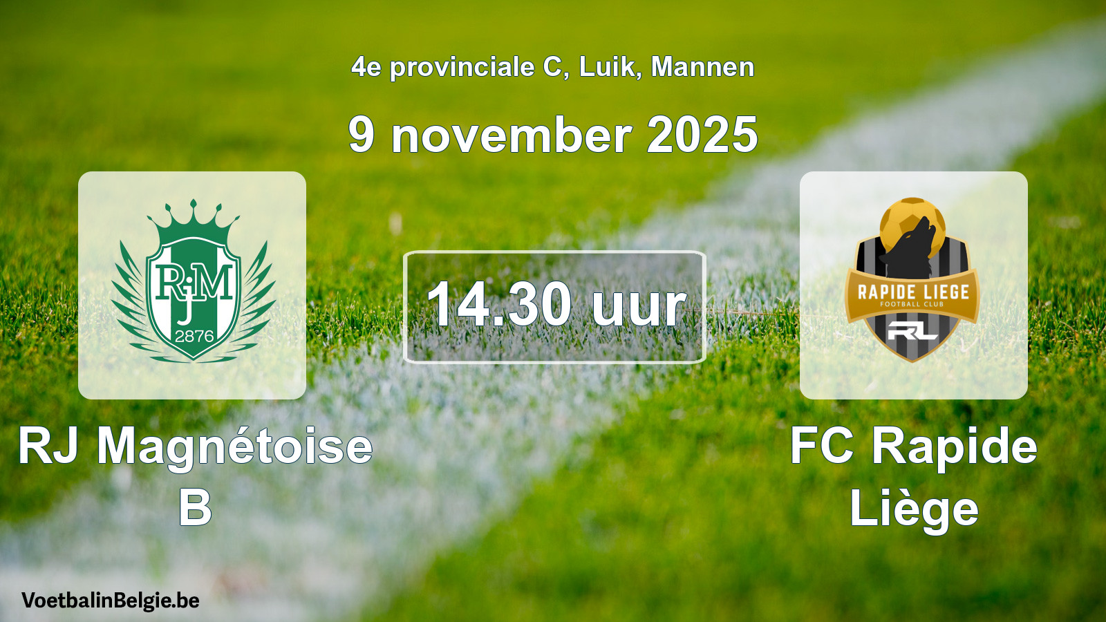 Scheduled match men football: RJ Magnétoise B - FC Rapide Liège (9 November 2025)