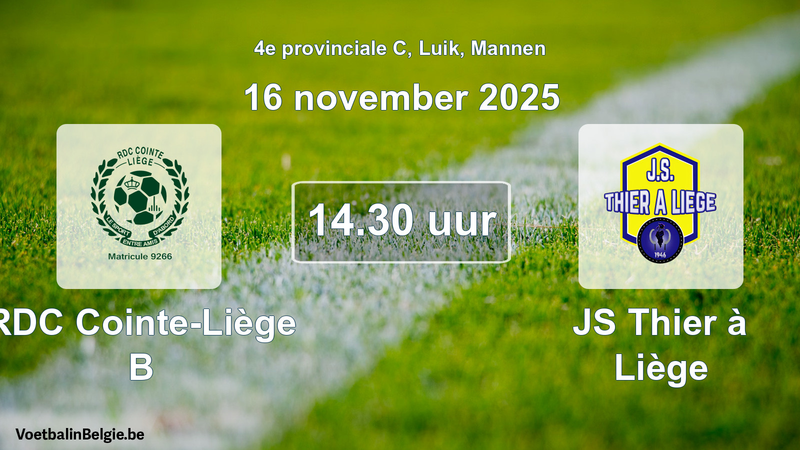 Match prévu football hommes: RDC Cointe-Liège B - JS Thier à Liège (16 novembre 2025)