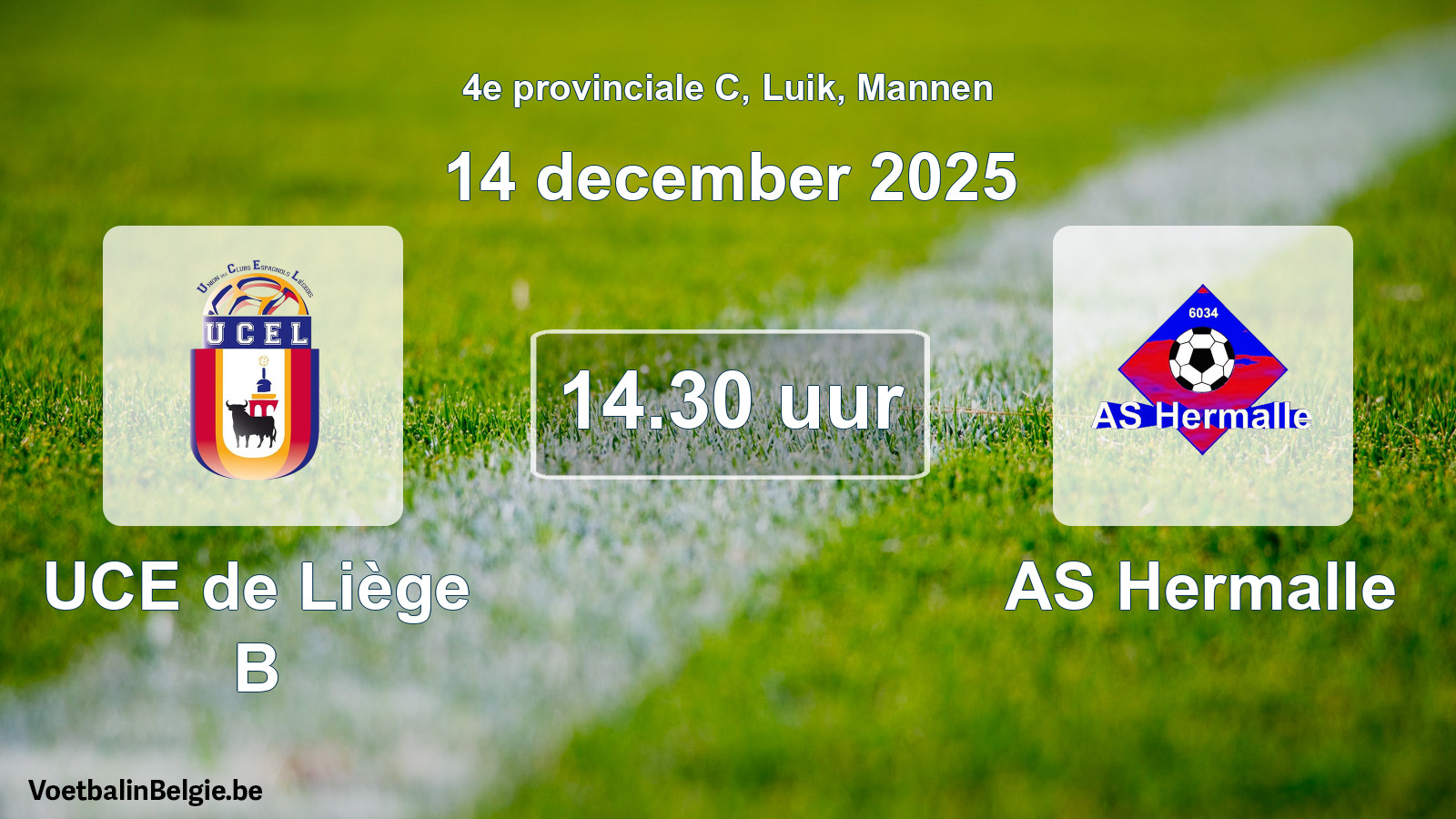 Scheduled match men football: UCE de Liège B - AS Hermalle (14 December 2025)