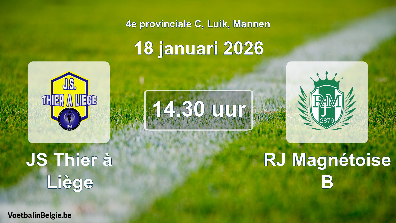 Match prévu football hommes: JS Thier à Liège - RJ Magnétoise B (18 janvier 2026)