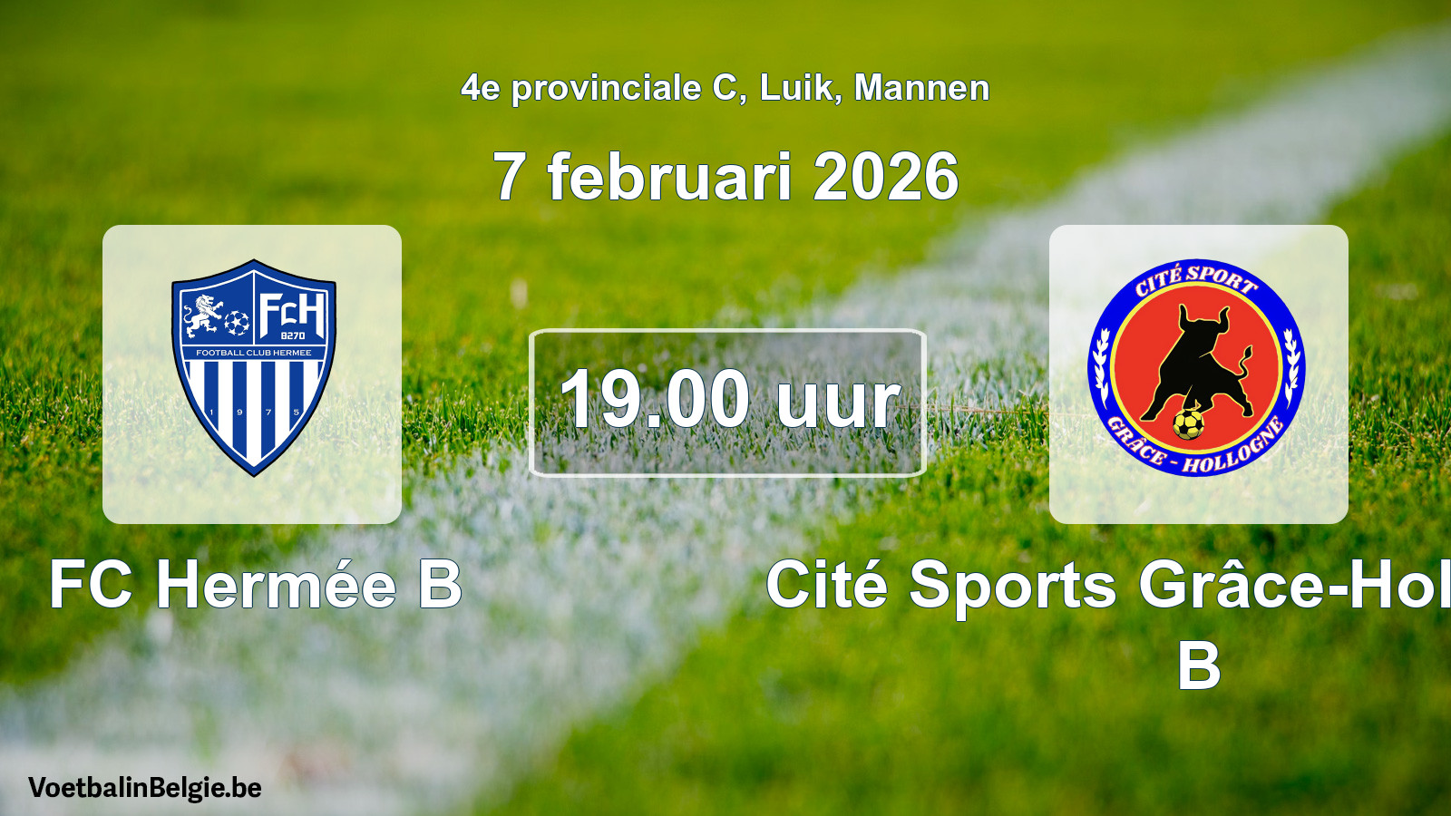Geplantes Spiel männer-Fußball: FC Hermée B - Cité Sports Grâce-Hollogne B (7 Februar 2026)