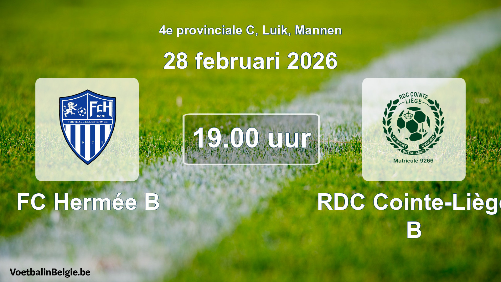Scheduled match men football: FC Hermée B - RDC Cointe-Liège B (28 February 2026)