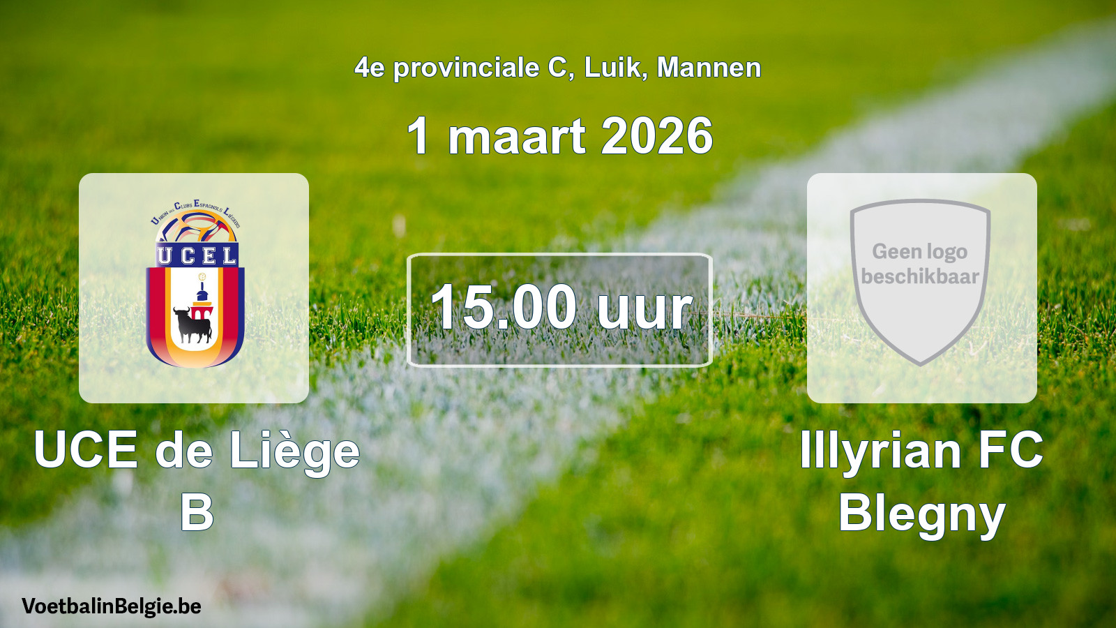 Scheduled match men football: UCE de Liège B - Illyrian FC Blegny (1 March 2026)