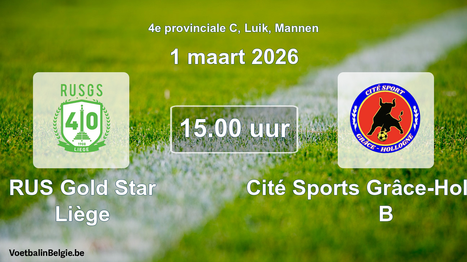 Geplantes Spiel männer-Fußball: RUS Gold Star Liège - Cité Sports Grâce-Hollogne B (1 März 2026)