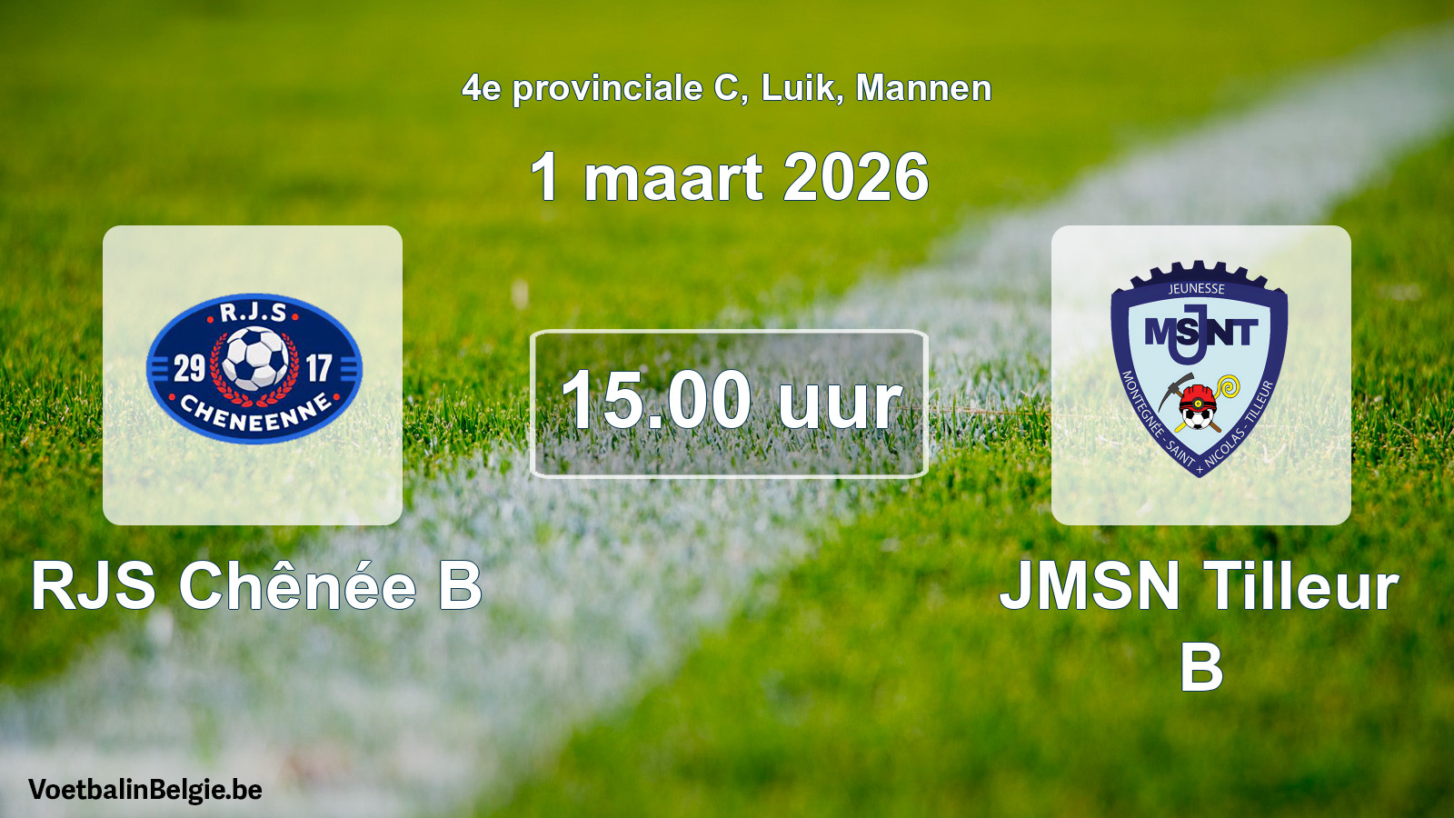Scheduled match men football: RJS Chênée B - JMSN Tilleur B (1 March 2026)