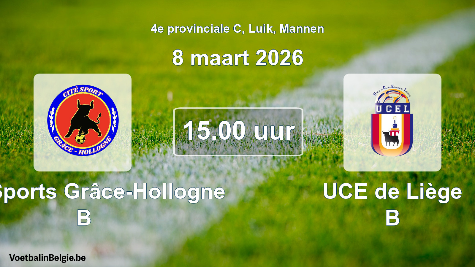 Geplantes Spiel männer-Fußball: Cité Sports Grâce-Hollogne B - UCE de Liège B (8 März 2026)