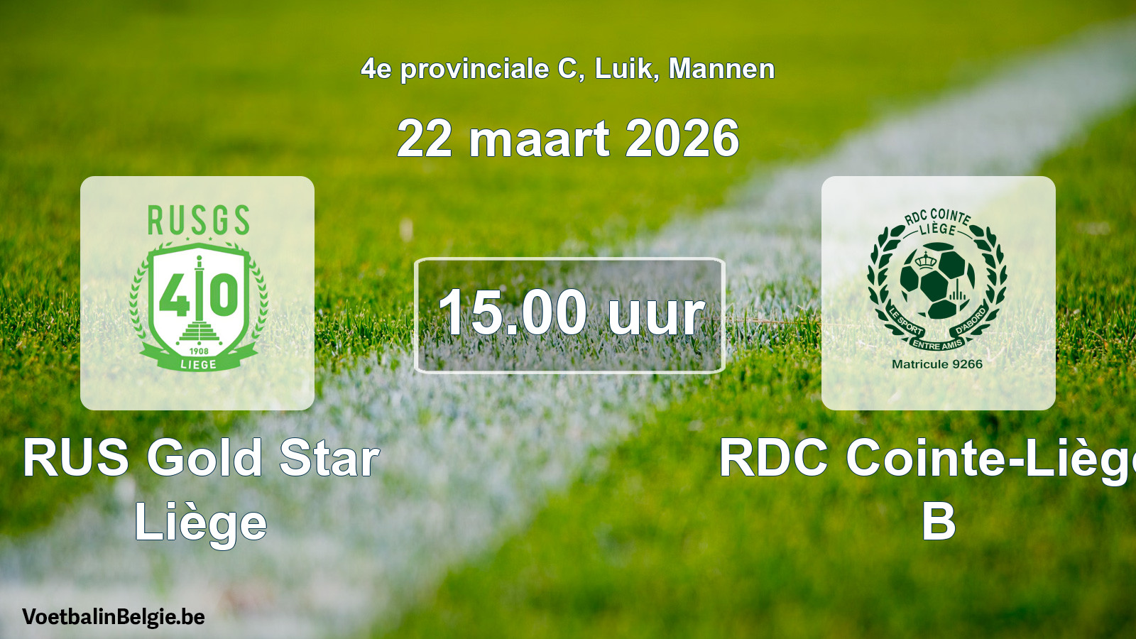 Scheduled match men football: RUS Gold Star Liège - RDC Cointe-Liège B (22 March 2026)