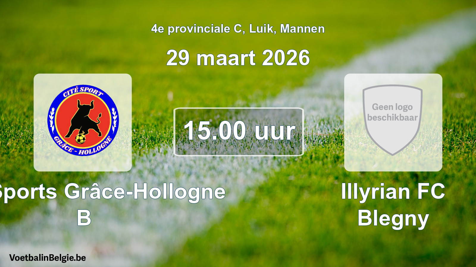 Geplantes Spiel männer-Fußball: Cité Sports Grâce-Hollogne B - Illyrian FC Blegny (29 März 2026)