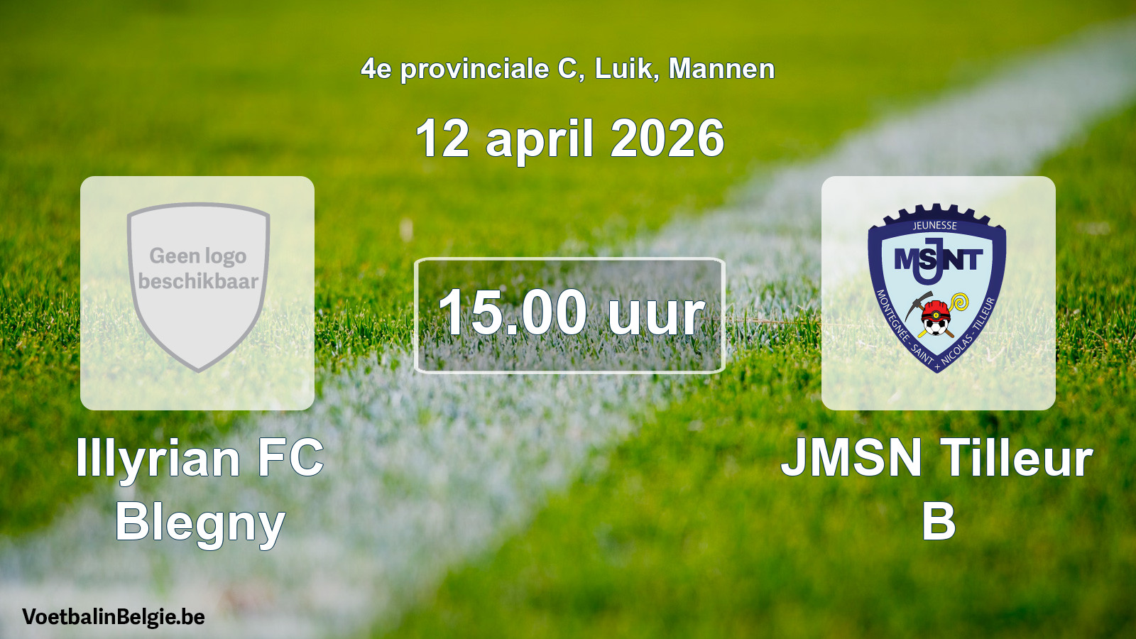 Scheduled match men football: Illyrian FC Blegny - JMSN Tilleur B (12 April 2026)