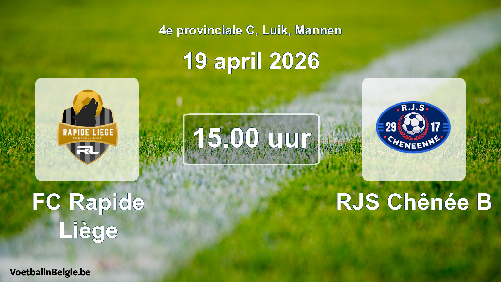 Match prévu football hommes: FC Rapide Liège - RJS Chênée B (19 avril 2026)