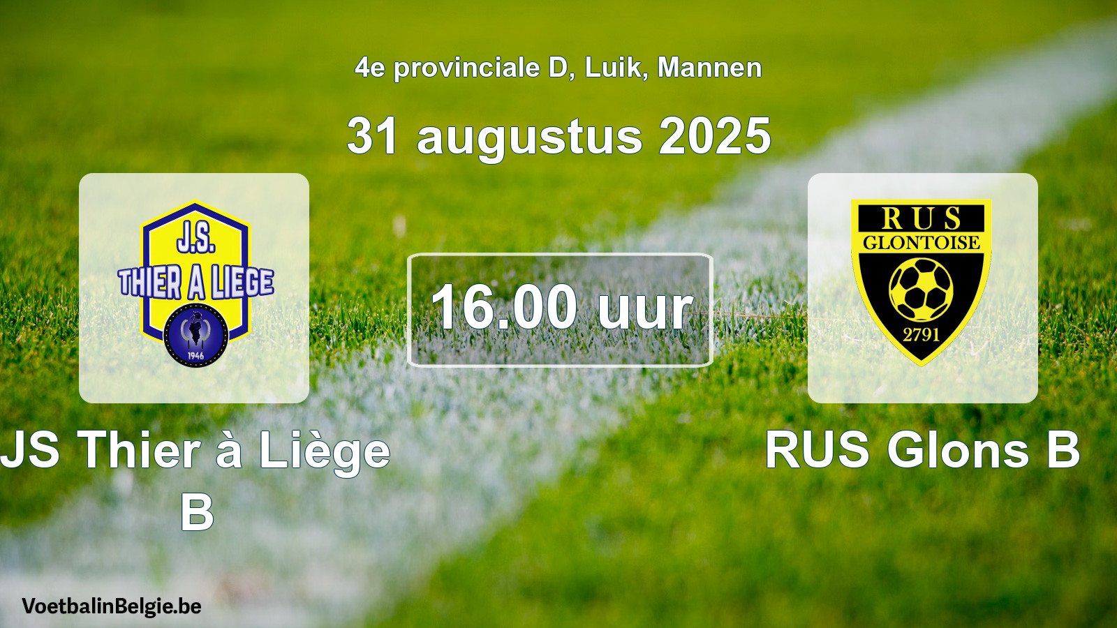 Geplande wedstrijd mannenvoetbal: JS Thier à Liège B - RUS Glons B (31 augustus 2025)