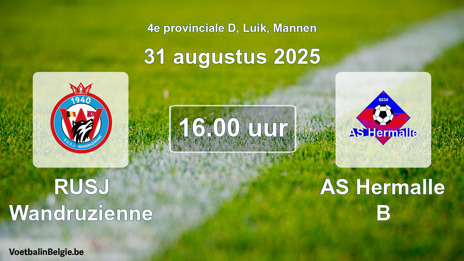 Geplantes Spiel männer-Fußball: RUSJ Wandruzienne - AS Hermalle B (31 August 2025)