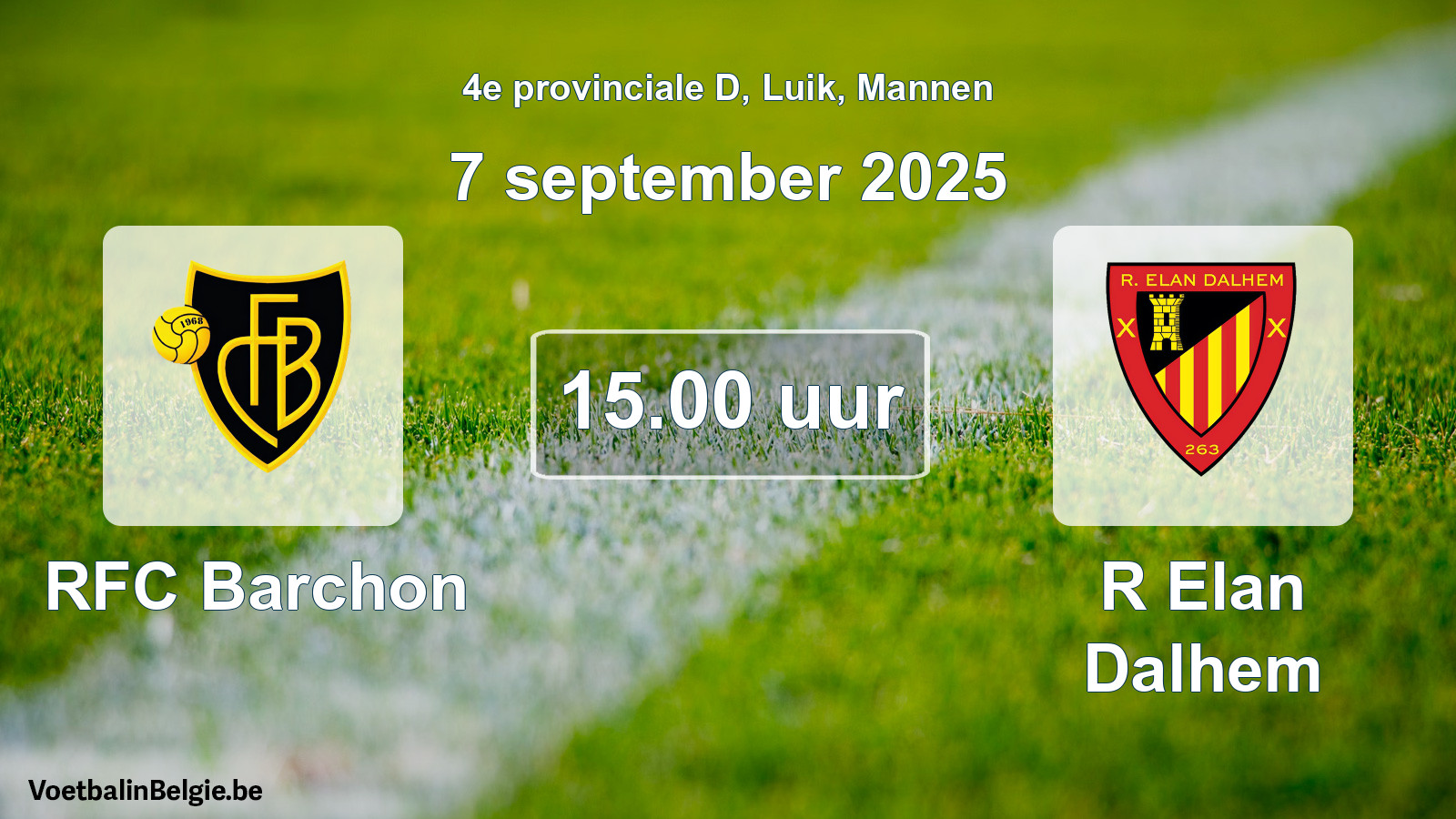 Scheduled match men football: RFC Barchon - R Elan Dalhem (7 September 2025)