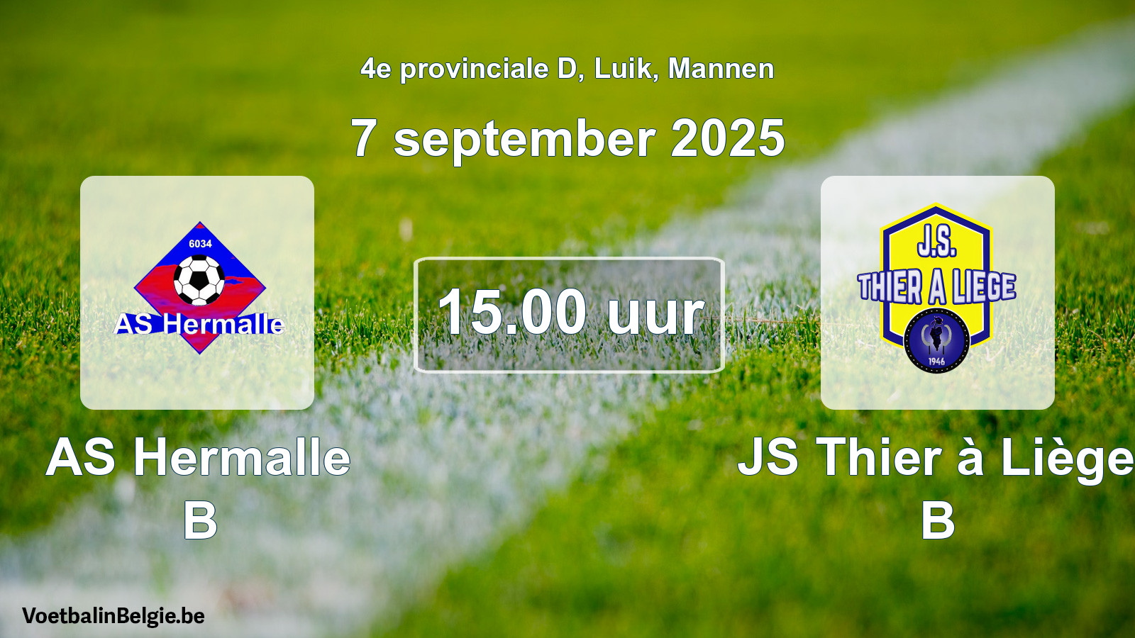Match prévu football hommes: AS Hermalle B - JS Thier à Liège B (7 septembre 2025)
