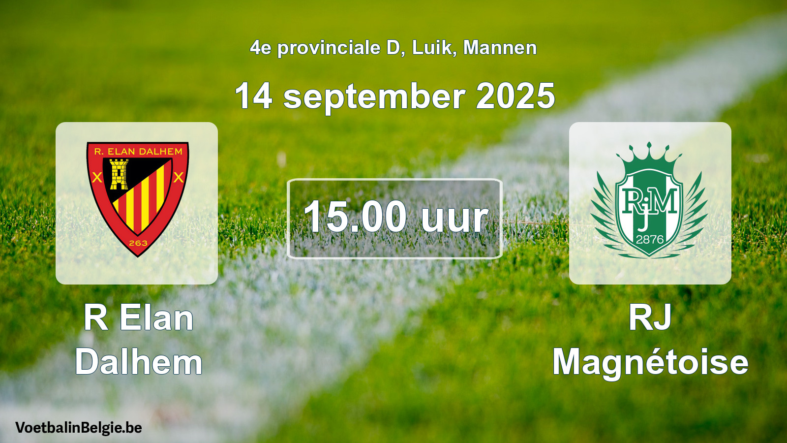 Match prévu football hommes: R Elan Dalhem - RJ Magnétoise (14 septembre 2025)