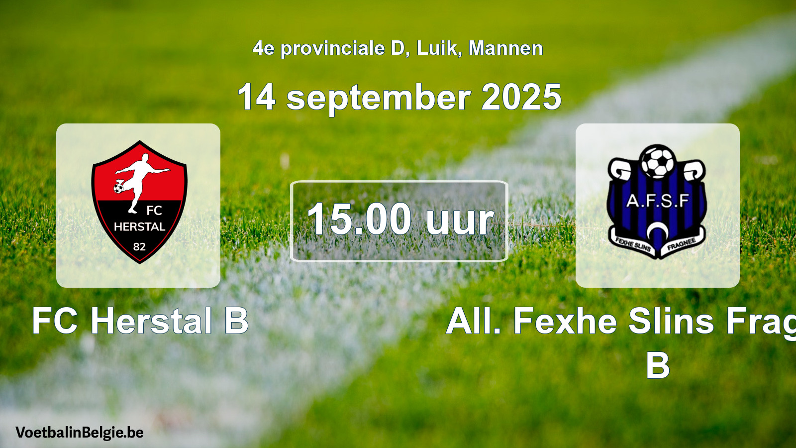 Scheduled match men football: FC Herstal B - All. Fexhe Slins Fragnée B (14 September 2025)