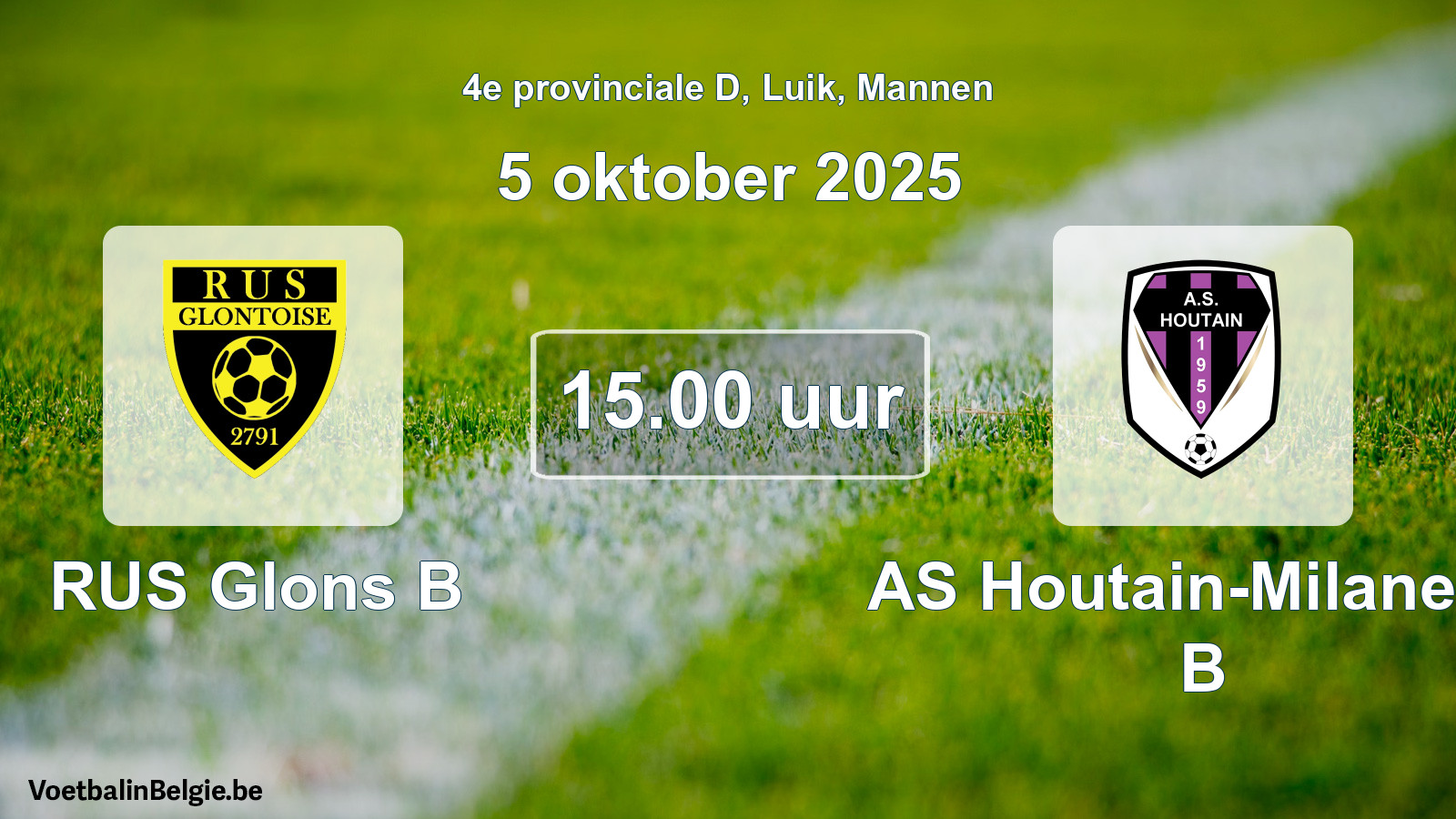Geplande wedstrijd mannenvoetbal: RUS Glons B - AS Houtain-Milanello B (5 oktober 2025)