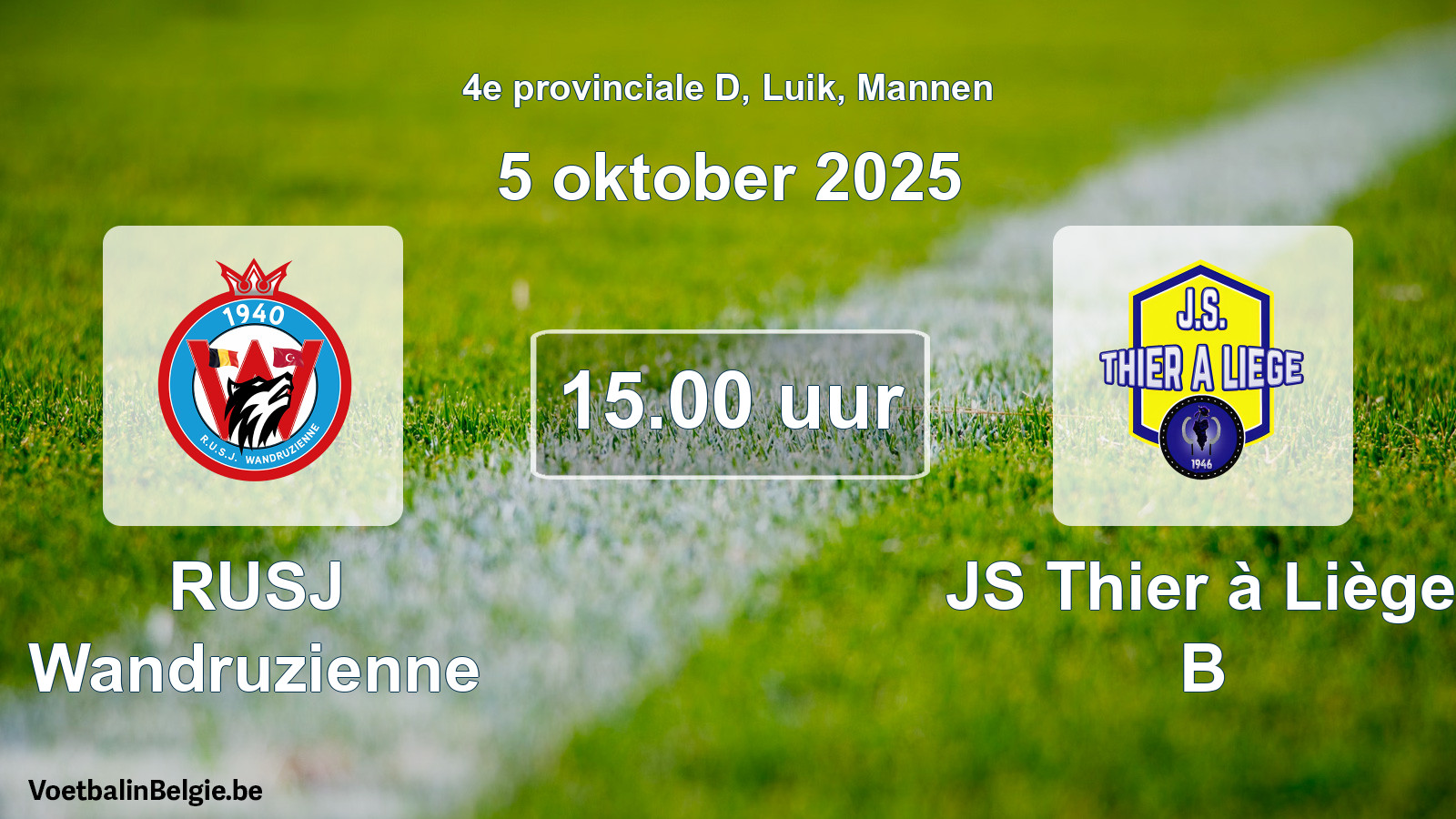 Match prévu football hommes: RUSJ Wandruzienne - JS Thier à Liège B (5 octobre 2025)