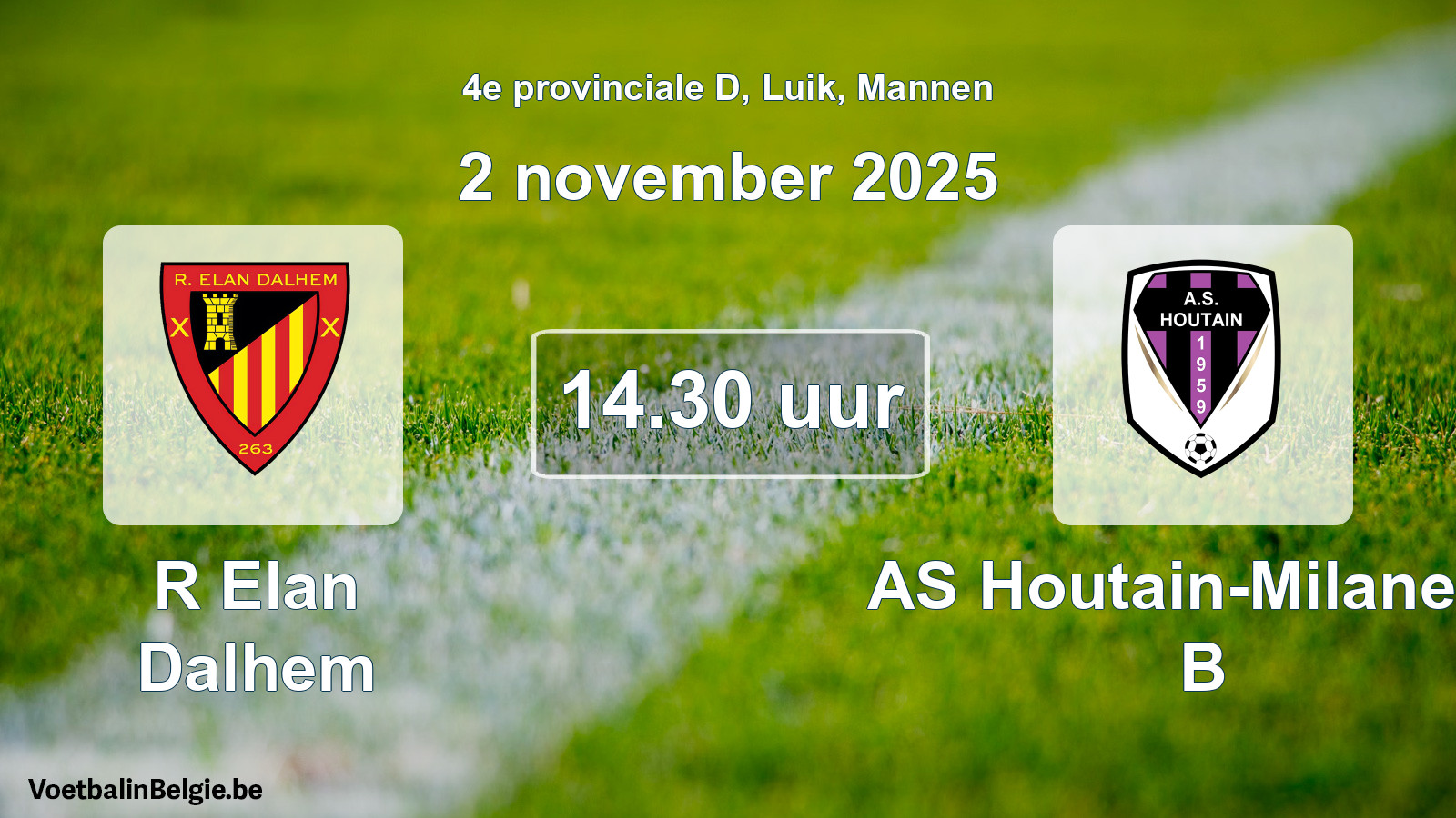 Scheduled match men football: R Elan Dalhem - AS Houtain-Milanello B (2 November 2025)