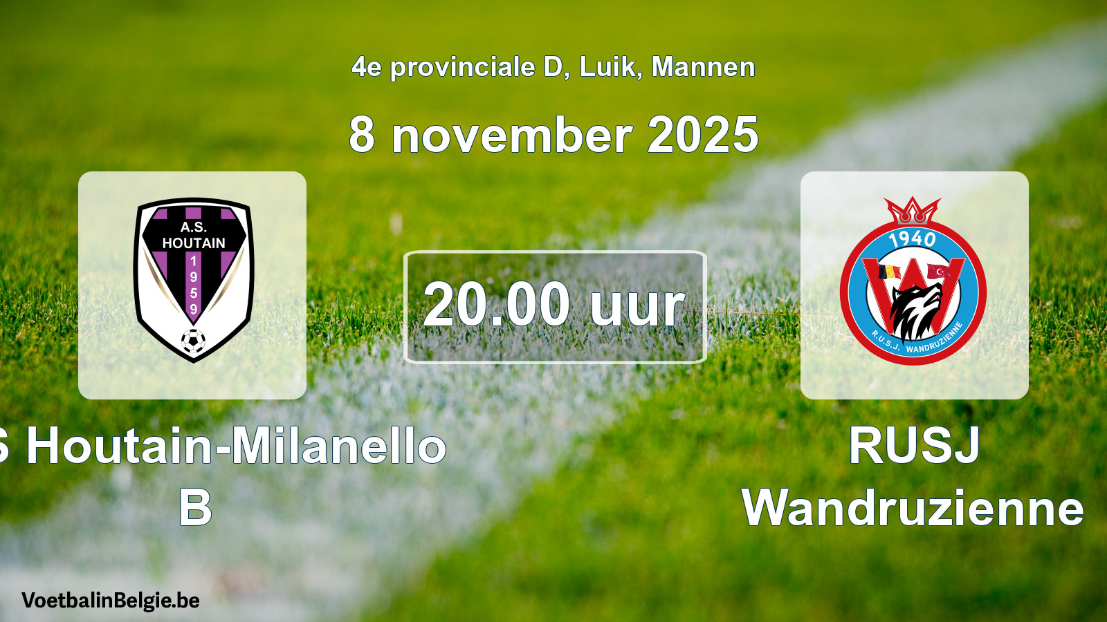 Scheduled match men football: AS Houtain-Milanello B - RUSJ Wandruzienne (8 November 2025)