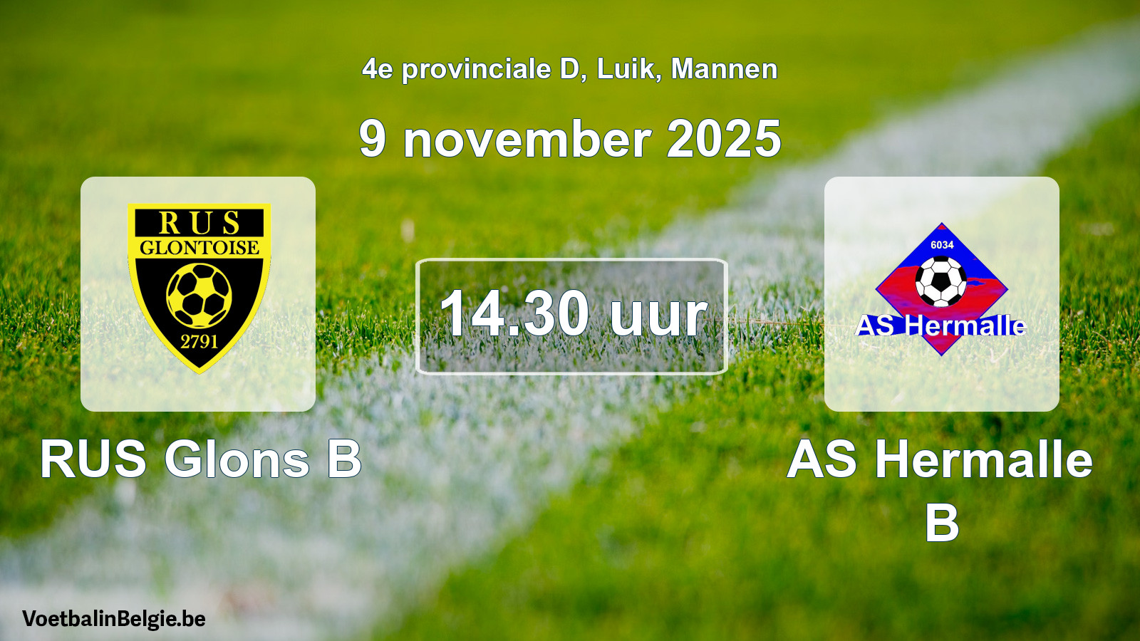 Scheduled match men football: RUS Glons B - AS Hermalle B (9 November 2025)