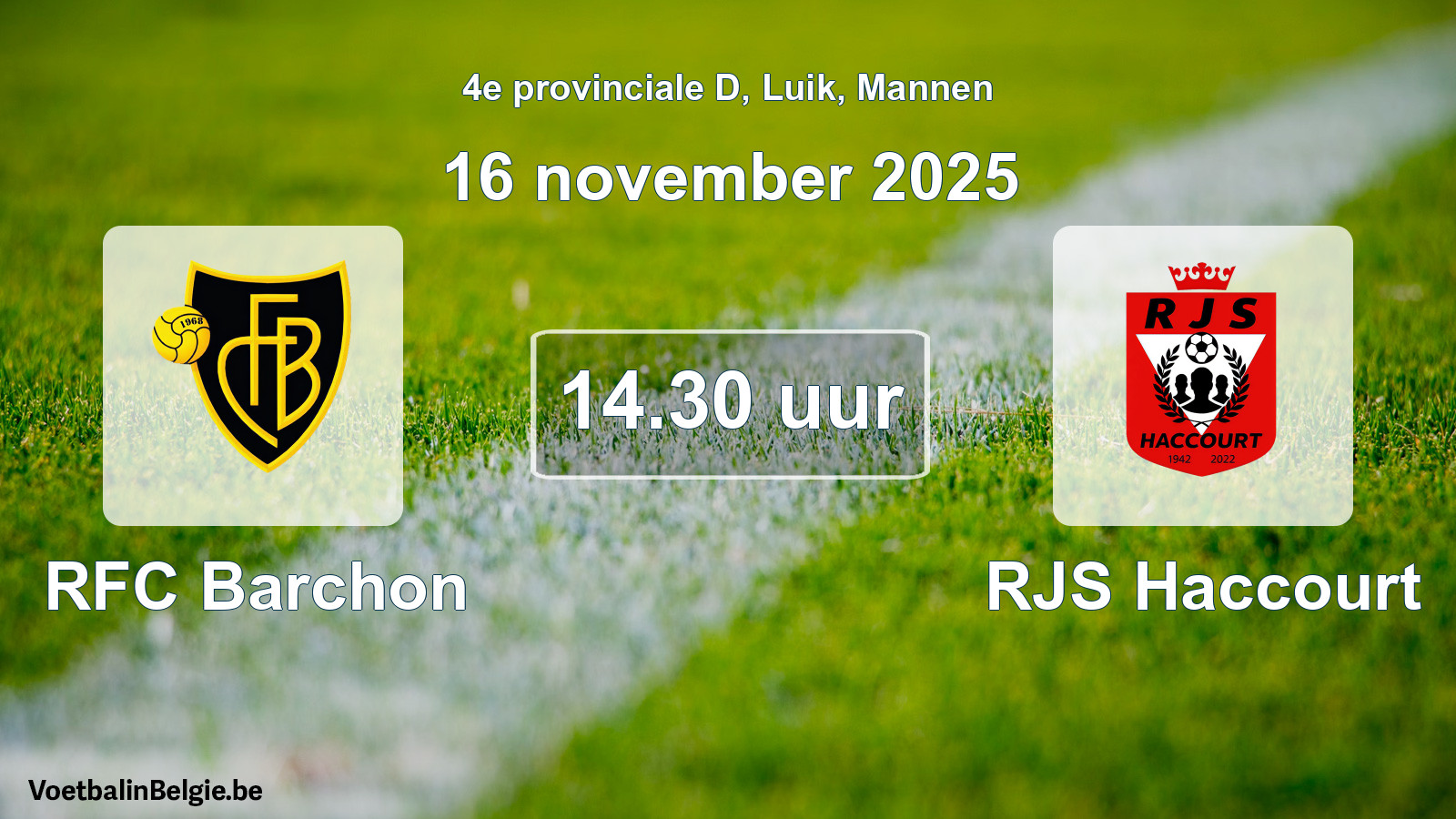 Match prévu football hommes: RFC Barchon - RJS Haccourt (16 novembre 2025)