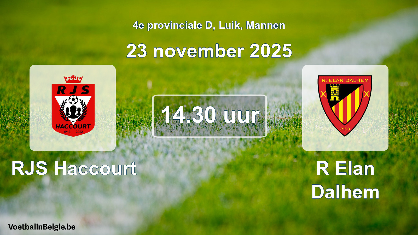 Match prévu football hommes: RJS Haccourt - R Elan Dalhem (23 novembre 2025)