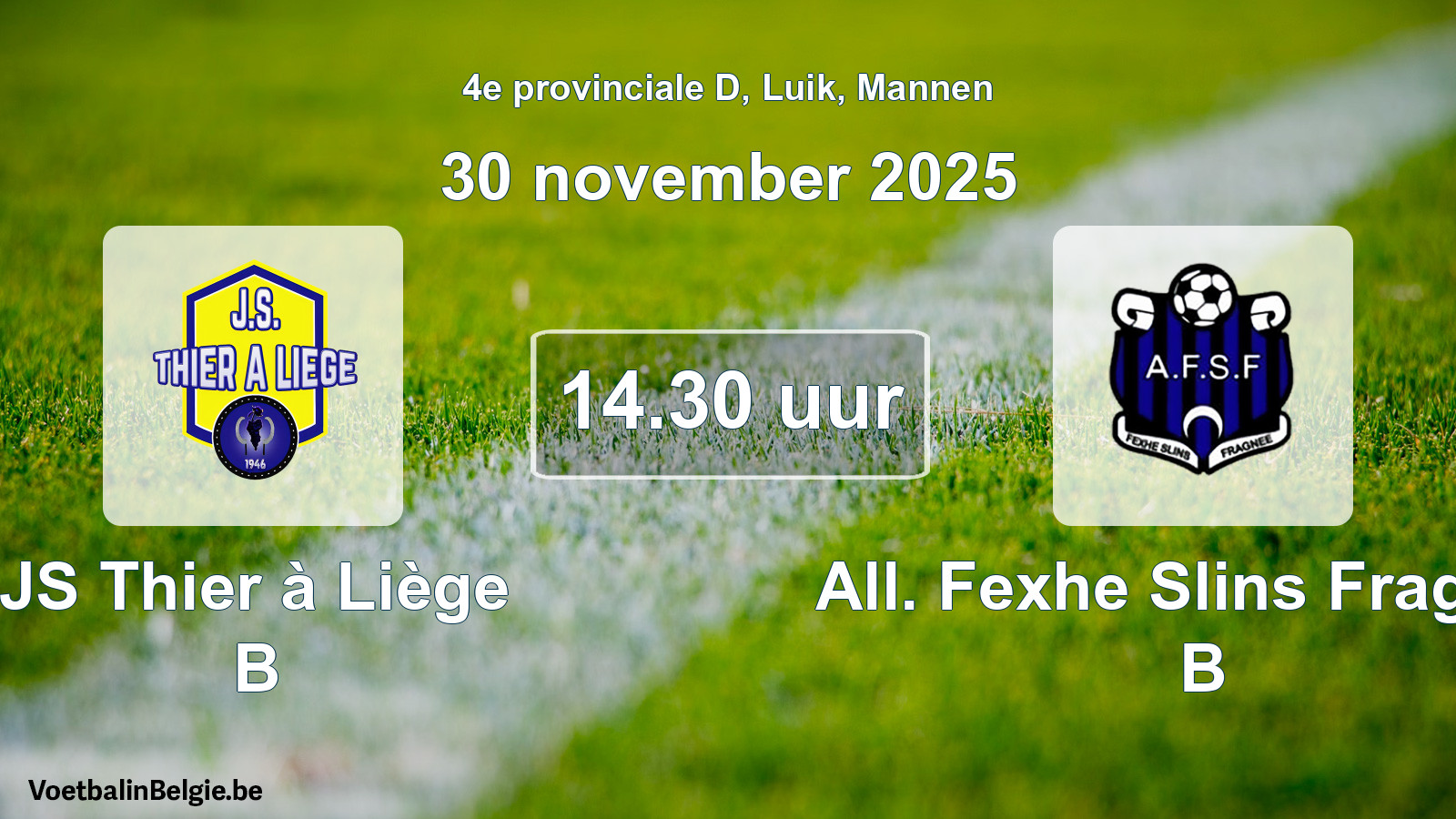 Match prévu football hommes: JS Thier à Liège B - All. Fexhe Slins Fragnée B (30 novembre 2025)