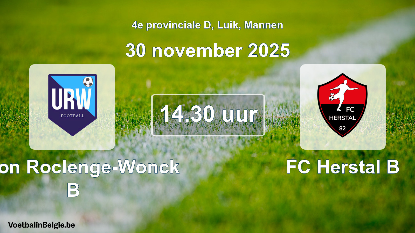 Scheduled match men football: Union Roclenge-Wonck B - FC Herstal B (30 November 2025)