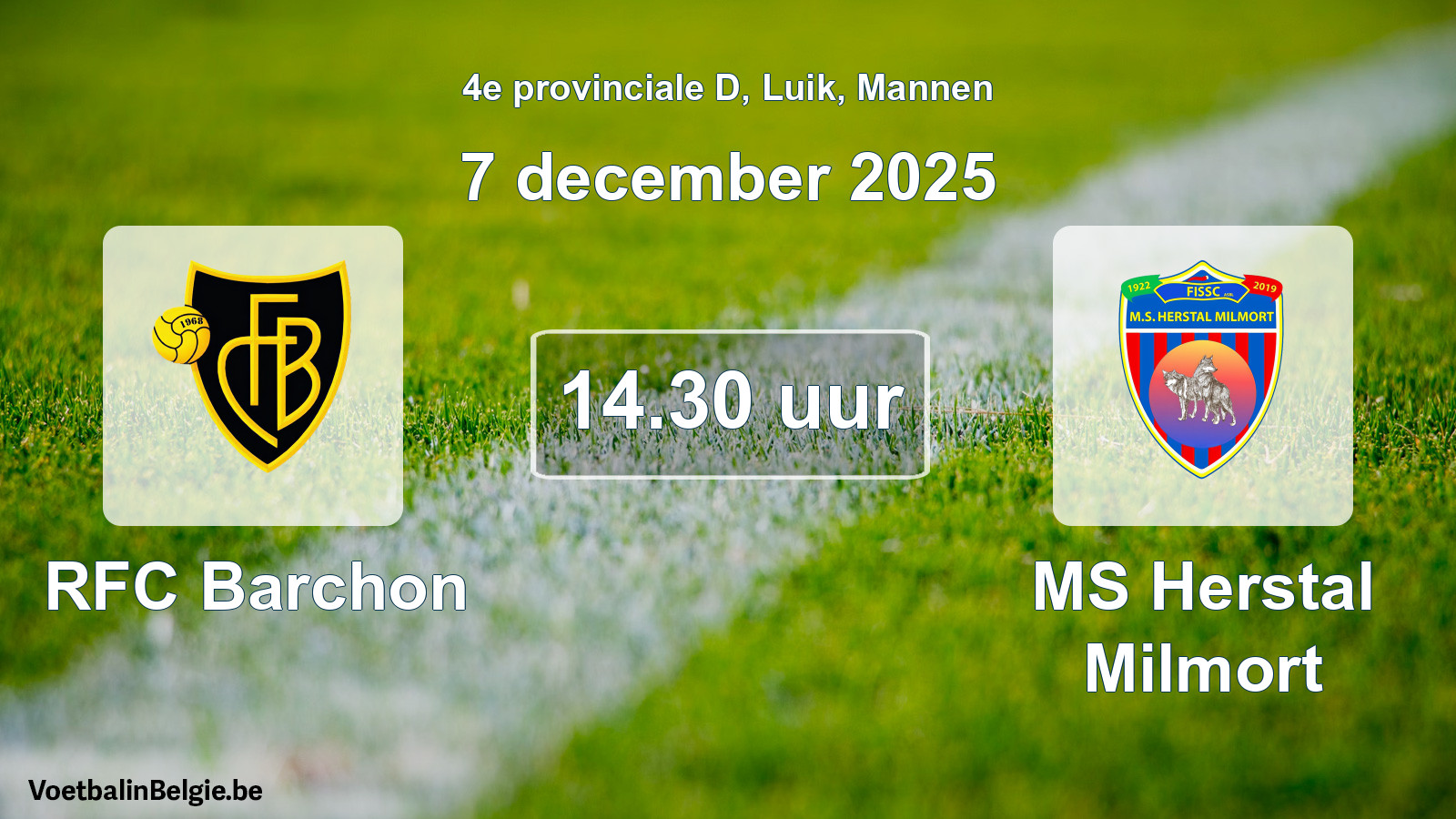 Match prévu football hommes: RFC Barchon - MS Herstal Milmort (7 décembre 2025)
