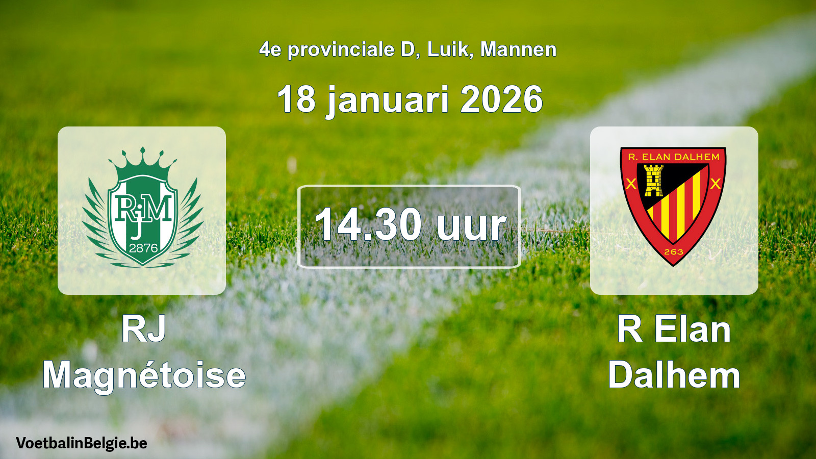 Scheduled match men football: RJ Magnétoise - R Elan Dalhem (18 January 2026)