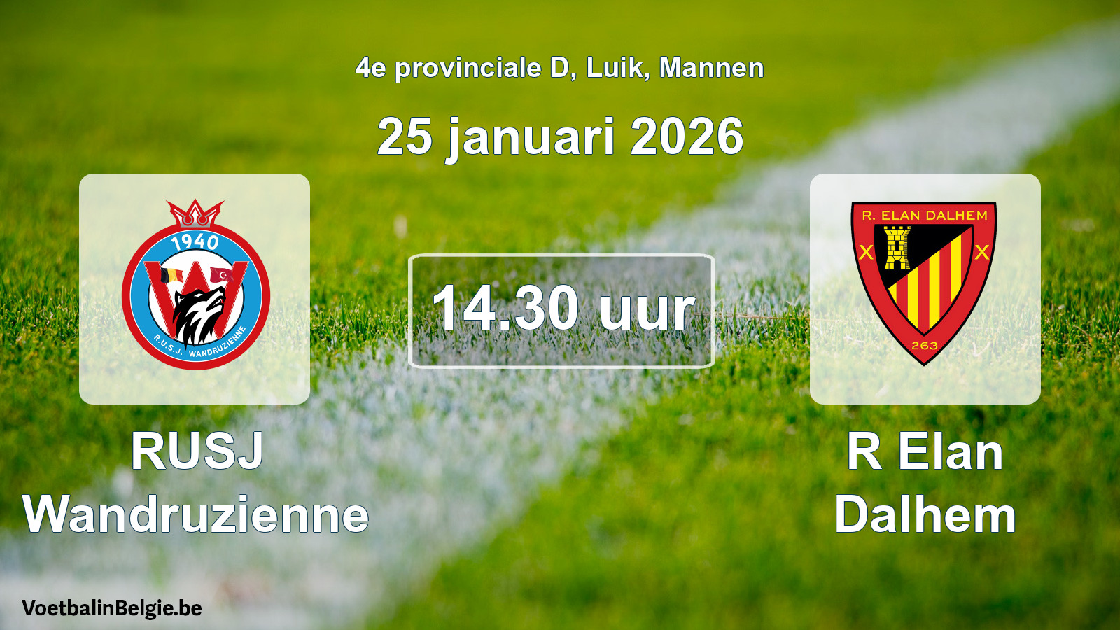 Scheduled match men football: RUSJ Wandruzienne - R Elan Dalhem (25 January 2026)