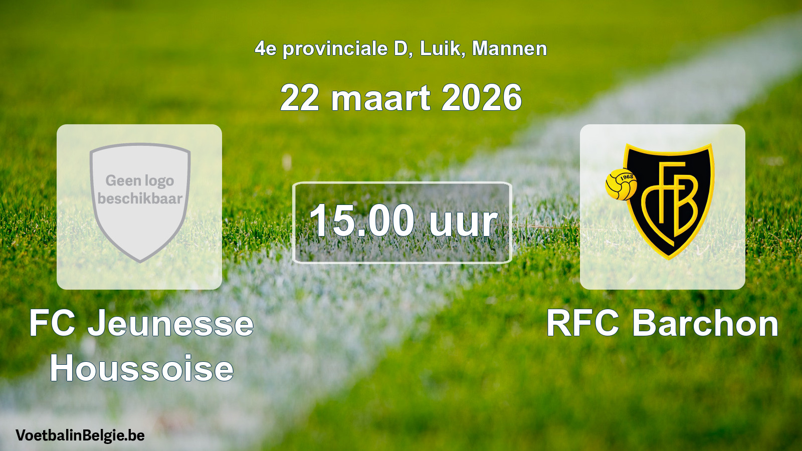 Scheduled match men football: FC Jeunesse Houssoise - RFC Barchon (22 March 2026)
