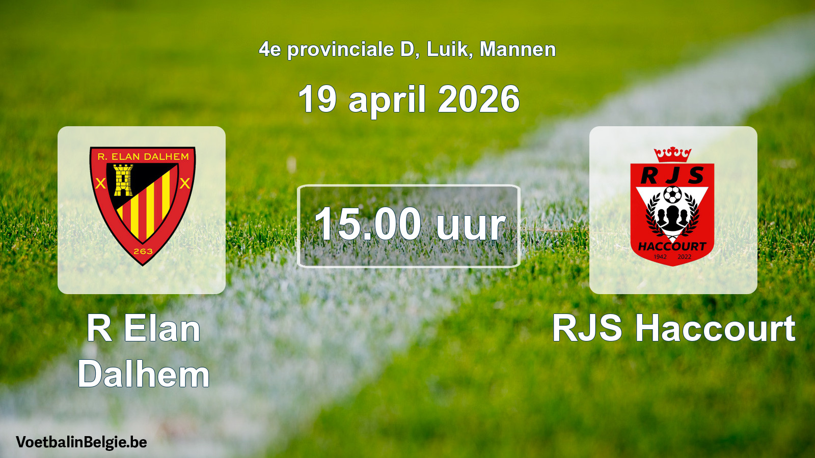 Scheduled match men football: R Elan Dalhem - RJS Haccourt (19 April 2026)