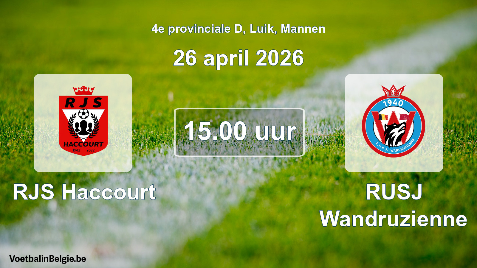 Scheduled match men football: RJS Haccourt - RUSJ Wandruzienne (26 April 2026)