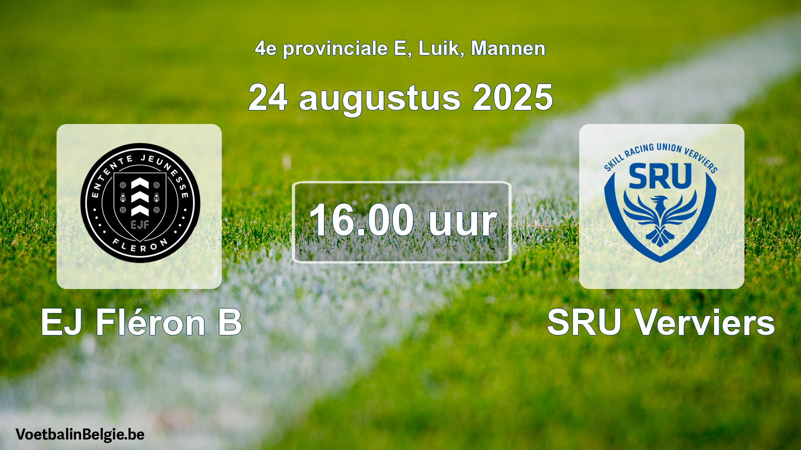 Scheduled match men football: EJ Fléron B - SRU Verviers (24 August 2025)