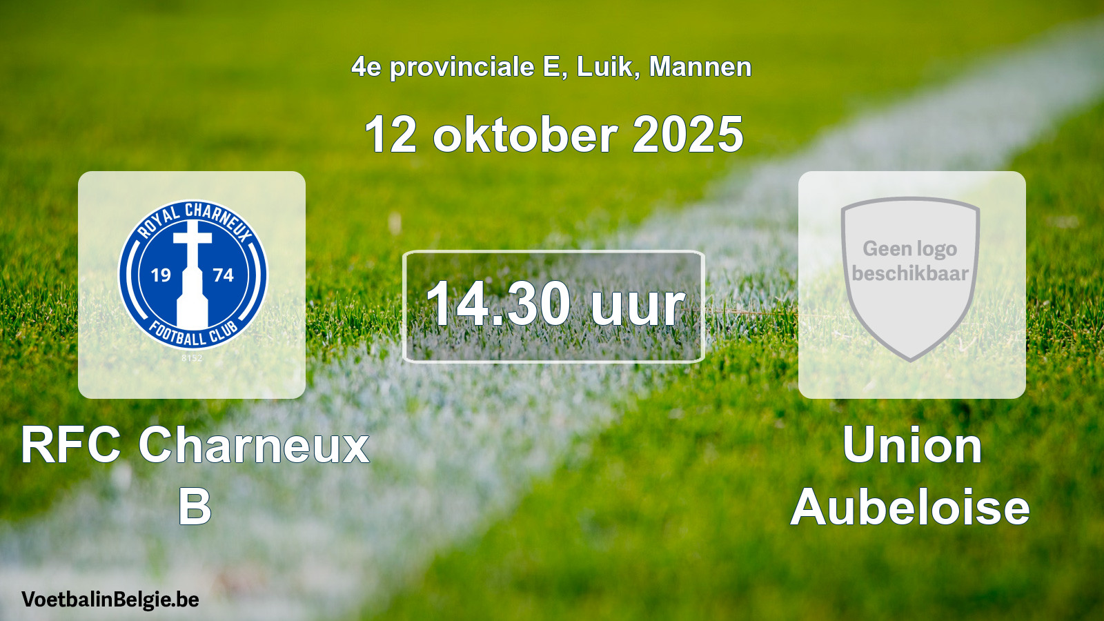 Match prévu football hommes: RFC Charneux B - Union Aubeloise (12 octobre 2025)