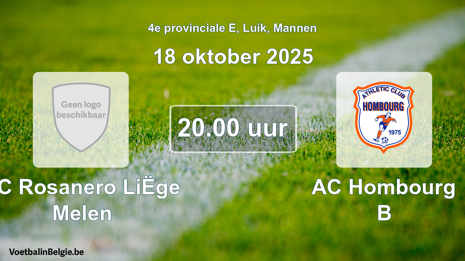 Geplande wedstrijd mannenvoetbal: FC Rosanero LiËge Melen - AC Hombourg B (18 oktober 2025)