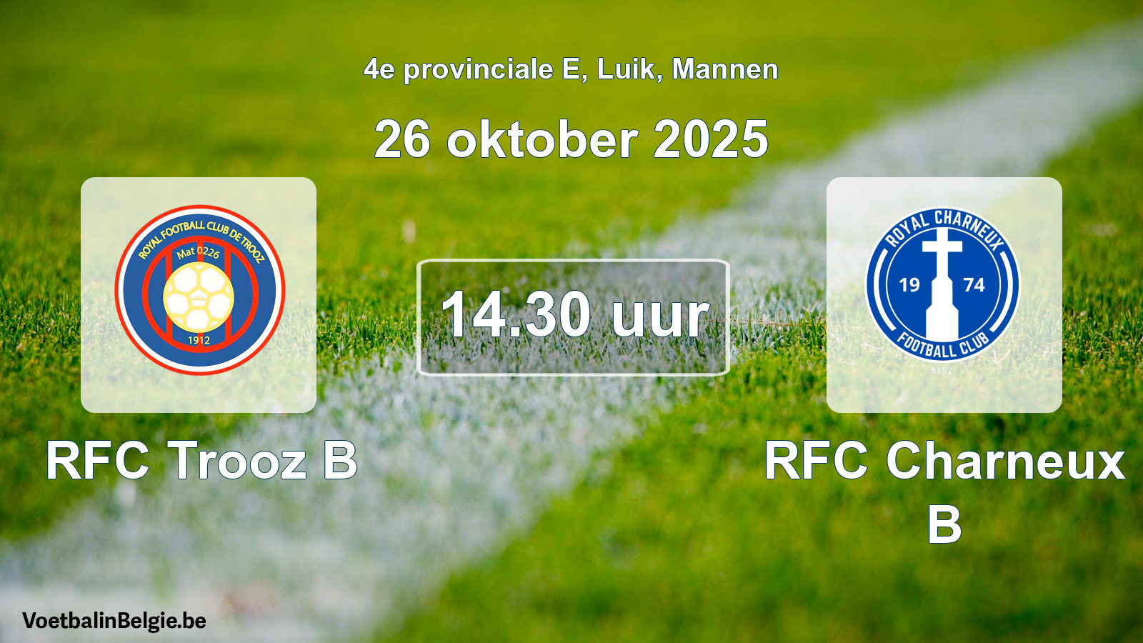Match prévu football hommes: RFC Trooz B - RFC Charneux B (26 octobre 2025)