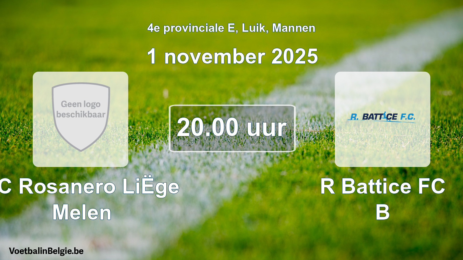 Scheduled match men football: FC Rosanero LiËge Melen - R Battice FC B (1 November 2025)