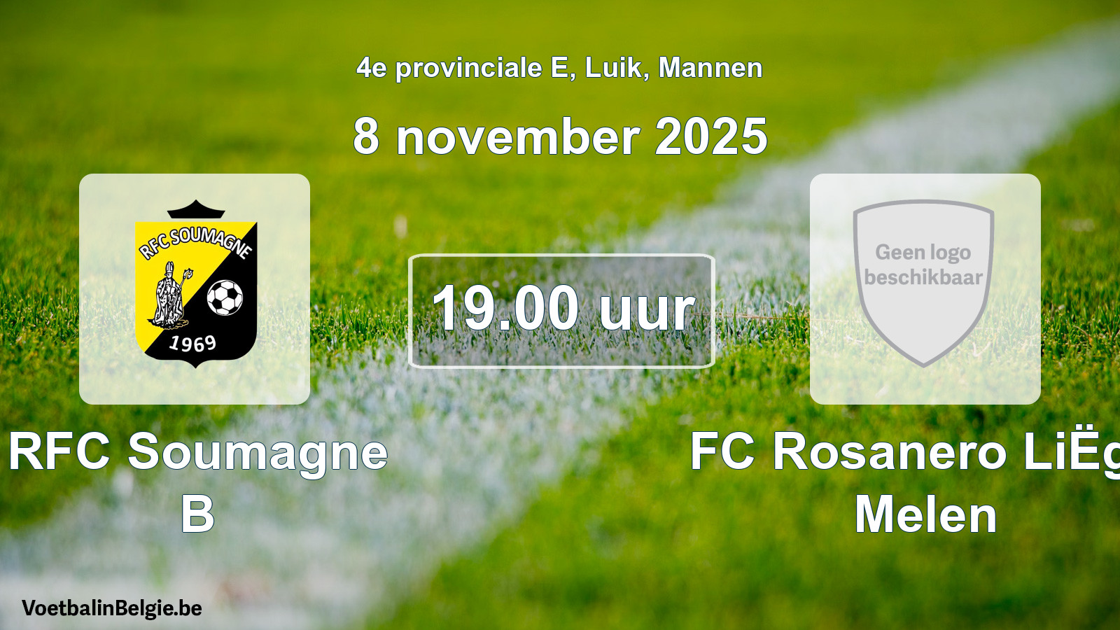 Scheduled match men football: RFC Soumagne B - FC Rosanero LiËge Melen (8 November 2025)