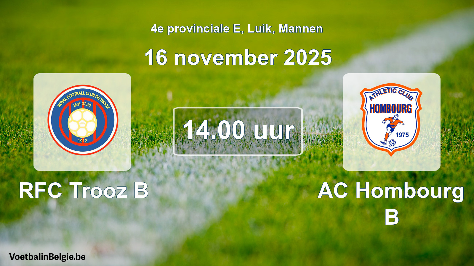 Scheduled match men football: RFC Trooz B - AC Hombourg B (16 November 2025)