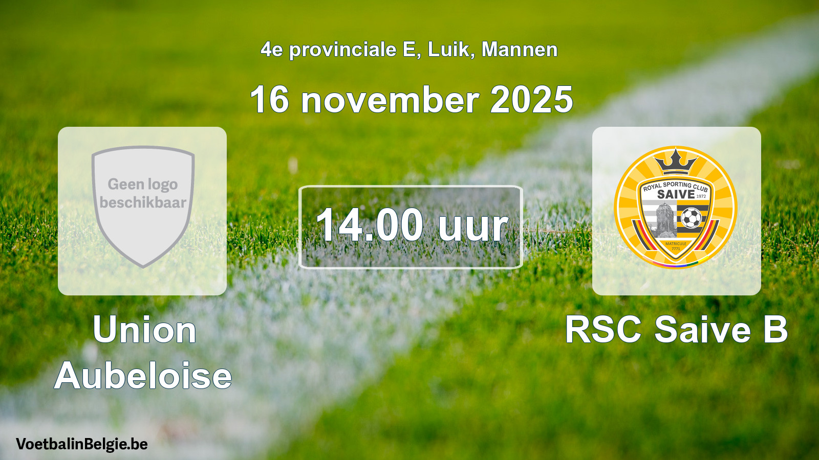 Scheduled match men football: Union Aubeloise - RSC Saive B (16 November 2025)
