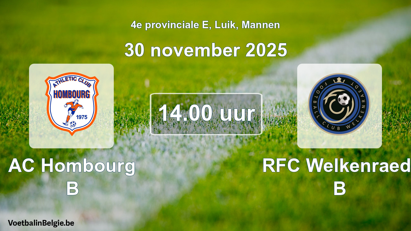 Geplande wedstrijd mannenvoetbal: AC Hombourg B - RFC Welkenraedt B (30 november 2025)