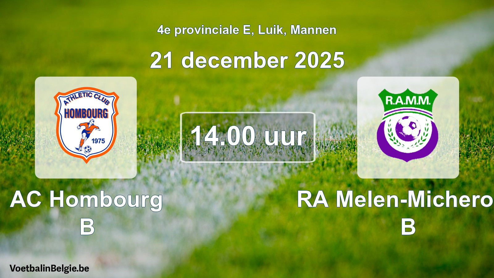 Match prévu football hommes: AC Hombourg B - RA Melen-Micheroux B (21 décembre 2025)
