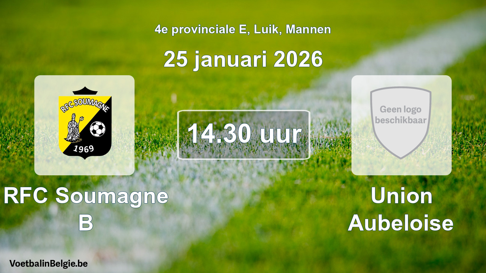 Match prévu football hommes: RFC Soumagne B - Union Aubeloise (25 janvier 2026)