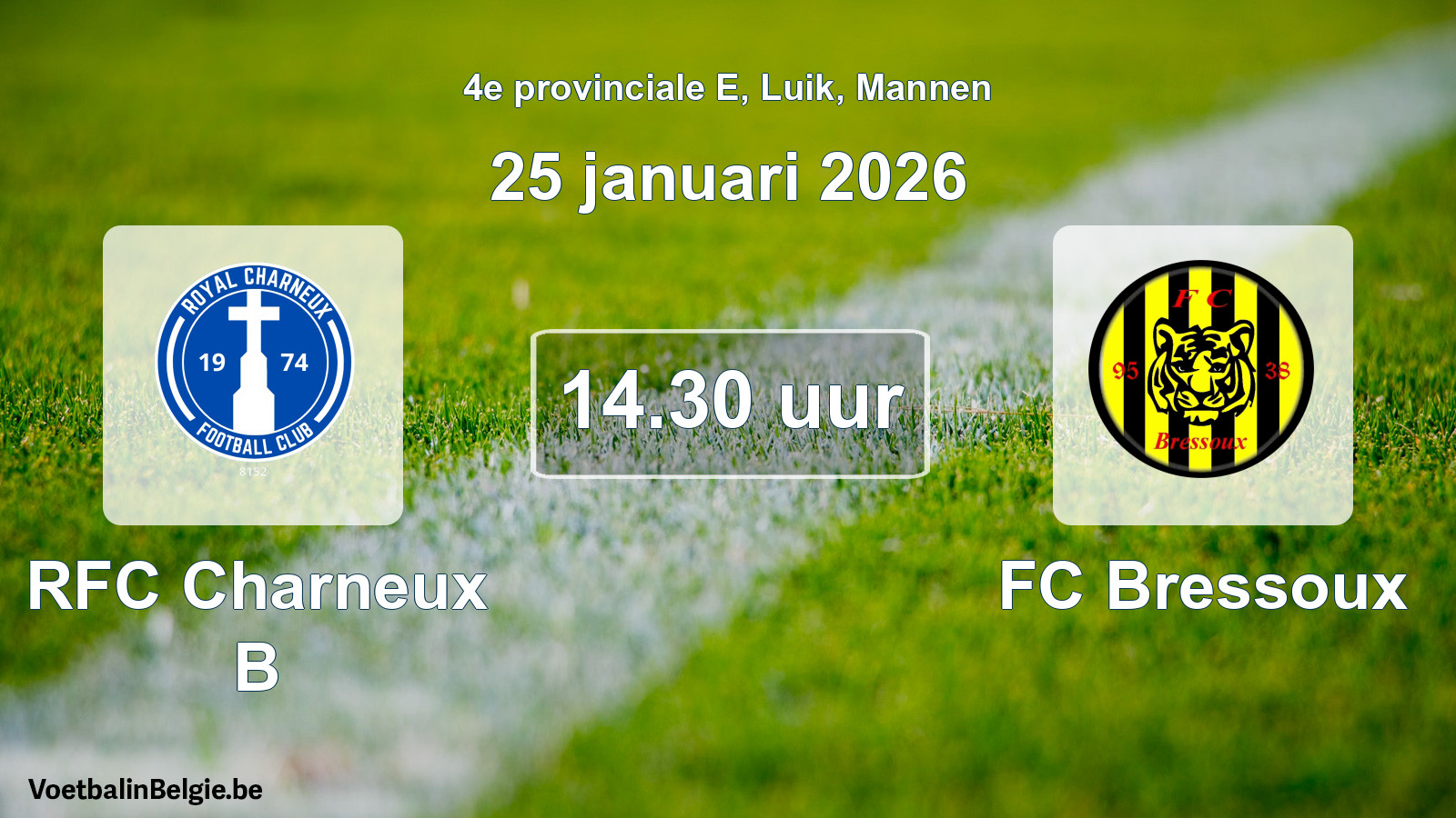 Match prévu football hommes: RFC Charneux B - FC Bressoux (25 janvier 2026)